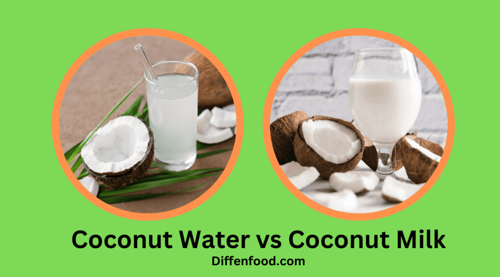 Coconut Water vs Coconut Milk Diffen Food