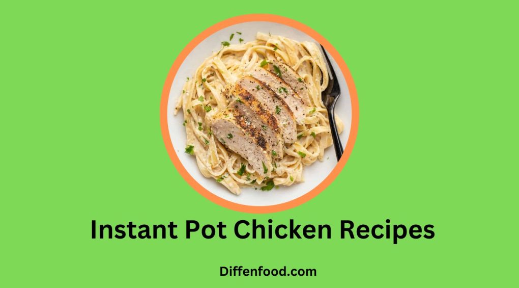 10-mouthwatering-instant-pot-chicken-recipes-diffen-food