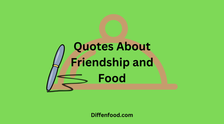 Quotes About Friendship And Food 768x425 