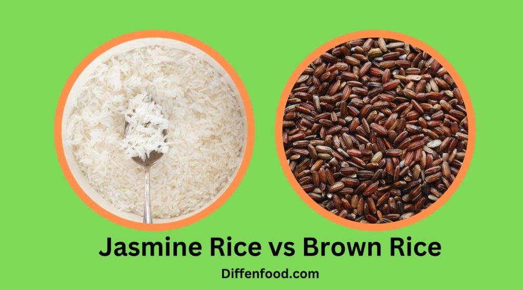 Jasmine Rice vs Brown Rice：What's the Difference? Diffen Food